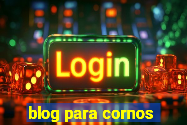 blog para cornos